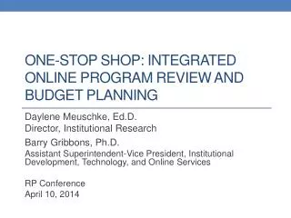 One-Stop Shop: Integrated Online Program Review and Budget planning