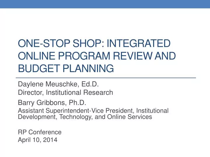 one stop shop integrated online program review and budget planning
