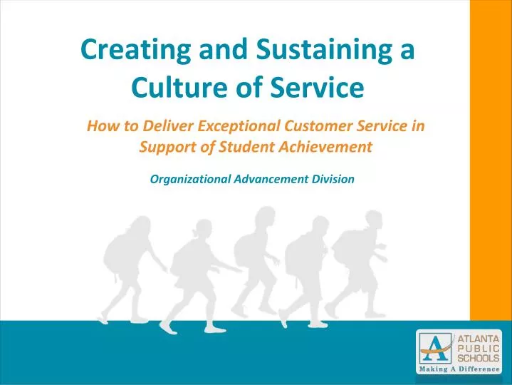 creating and sustaining a culture of service