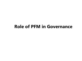 Role of PFM in Governance
