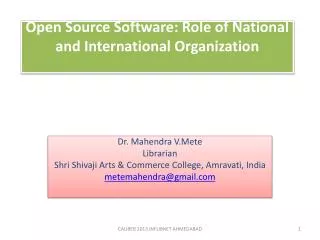 Open Source Software: Role of National and International Organization