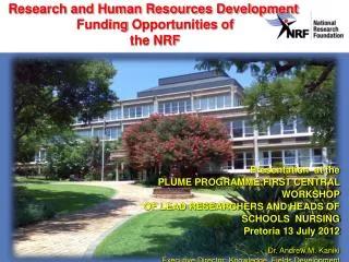 Research and Human Resources Development Funding O pportunities of the NRF