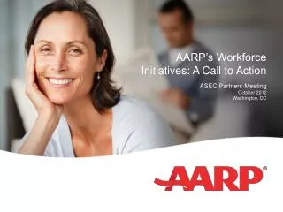 AARP’s Workforce Initiatives: A Call to Action