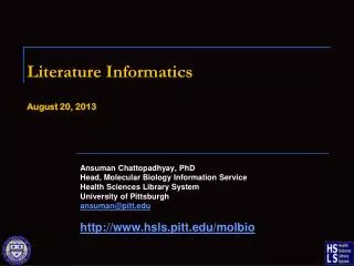 Literature Informatics August 20 , 2013