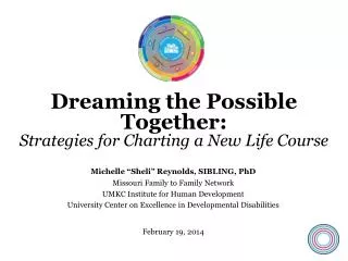 Dreaming the Possible Together: Strategies for Charting a New Life Course