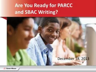 Are You Ready for PARCC and SBAC Writing?