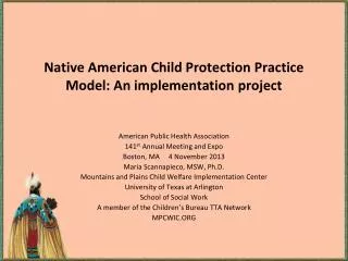 Native American Child Protection Practice Model: An implementation project