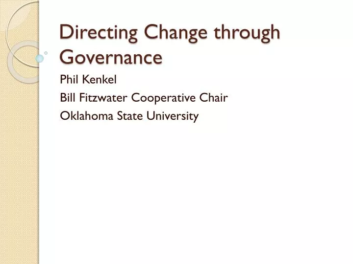 directing change through governance