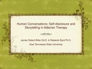 Human Conversations: Self-disclosure and Storytelling in Adlerian Therapy