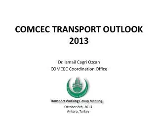 COMCEC TRANSPORT OUTLOOK 2013