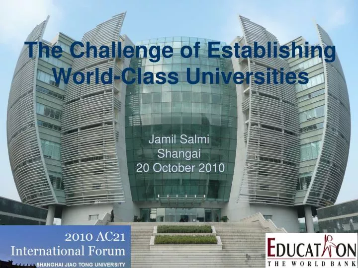 the challenge of establishing world class universities