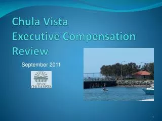 Chula Vista Executive Compensation Review