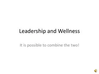 Leadership and Wellness