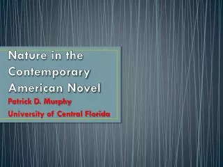 Nature in the Contemporary American Novel
