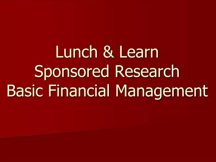 lunch learn sponsored research basic financial management