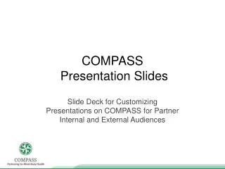 COMPASS Presentation Slides