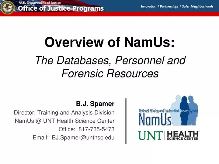 overview of namus the databases personnel and forensic resources