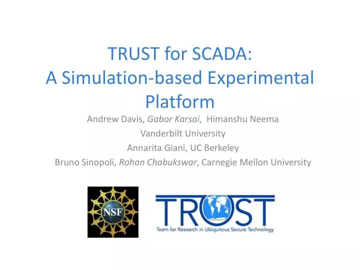 trust for scada a simulation based experimental platform