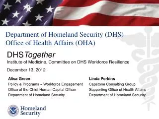 Department of Homeland Security (DHS) Office of Health Affairs (OHA)