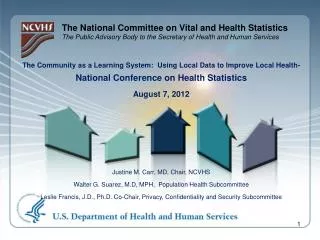 The Community as a Learning System: Using Local Data to Improve Local Health- National Conference on Health Statistics