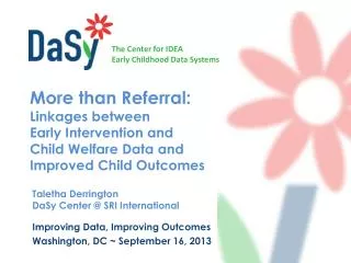 More than Referral: Linkages between Early Intervention and Child Welfare Data and Improved Child Outcomes