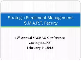 Strategic Enrollment Management: S.M.A.R.T. Faculty