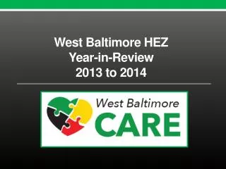 West Baltimore HEZ Year-in-Review 2013 to 2014