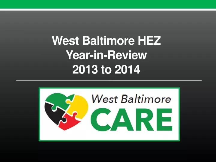 west baltimore hez year in review 2013 to 2014