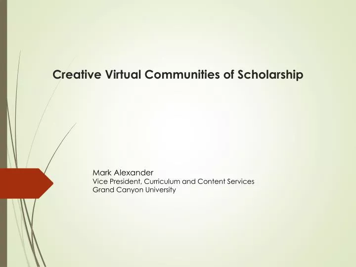 creative virtual communities of scholarship
