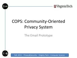 COPS: Community-Oriented Privacy System