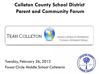 Colleton County School District Parent and Community Forum