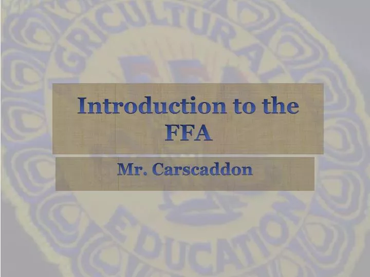 introduction to the ffa