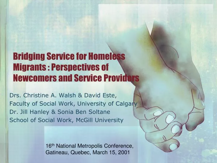 bridging service for homeless migrants perspectives of newcomers and service providers
