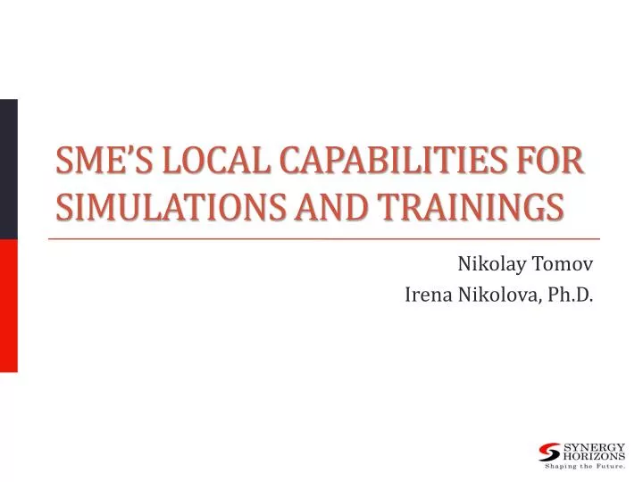 sme s local capabilities for simulations and trainings