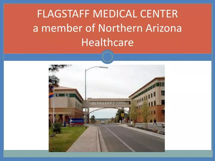 flagstaff medical center a member of northern arizona healthcare