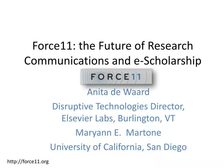 force11 the future of research communications and e scholarship