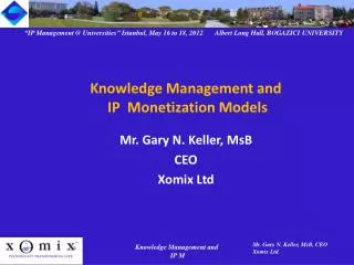 Mr. Gary N. Keller, MsB CEO Xomix Ltd