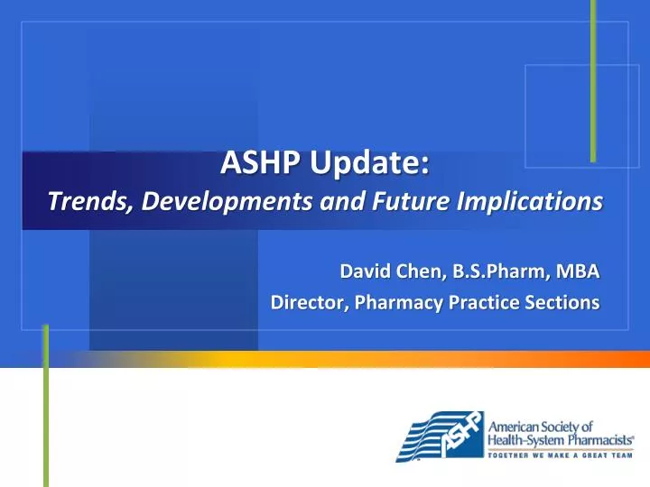 ashp update trends developments and future implications