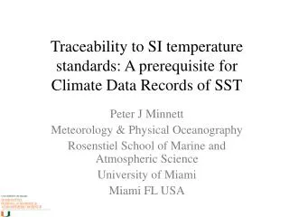 Traceability to SI temperature standards: A prerequisite for Climate Data Records of SST