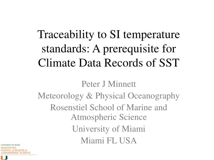 traceability to si temperature standards a prerequisite for climate data records of sst