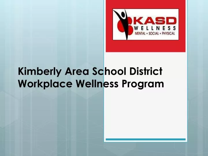 kimberly area school district workplace wellness program