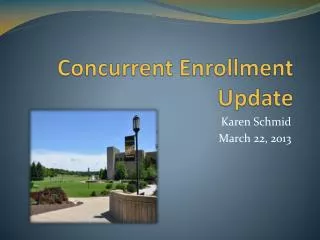 Concurrent Enrollment Update