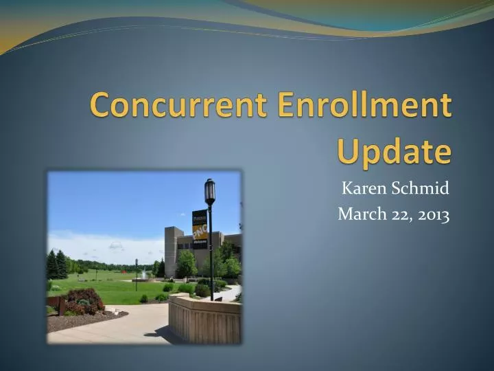 concurrent enrollment update