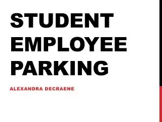 Student employee parking