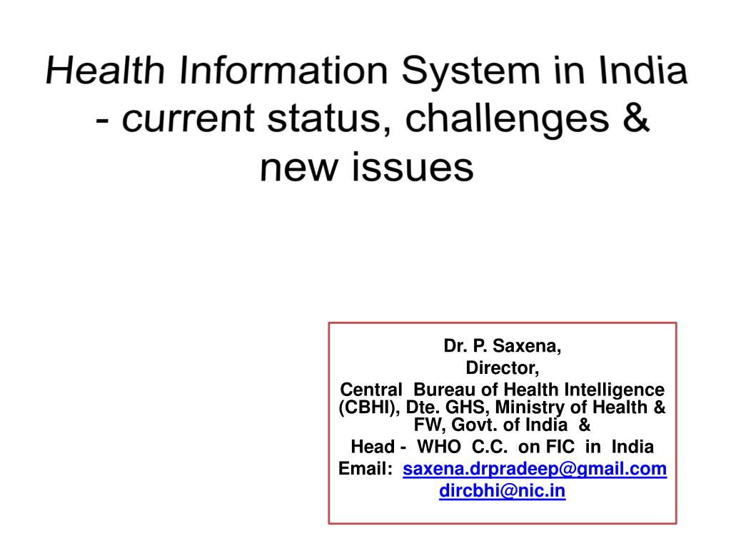 PPT - Health Information System in India - current status, challenges ...