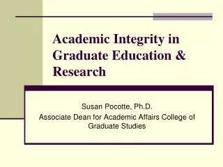 Academic Integrity in Graduate Education &amp; Research