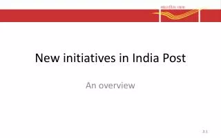 New initiatives in India Post