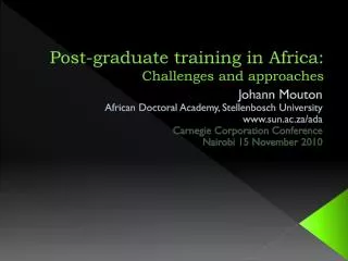 Post-graduate training in Africa: Challenges and approaches