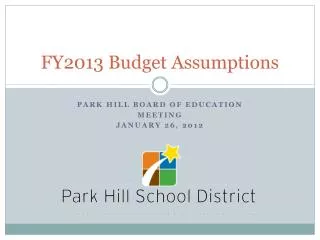 FY2013 Budget Assumptions