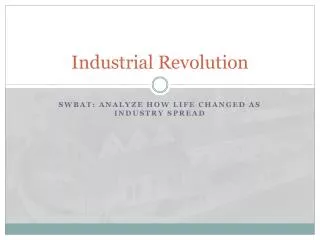 Industrial Revolution